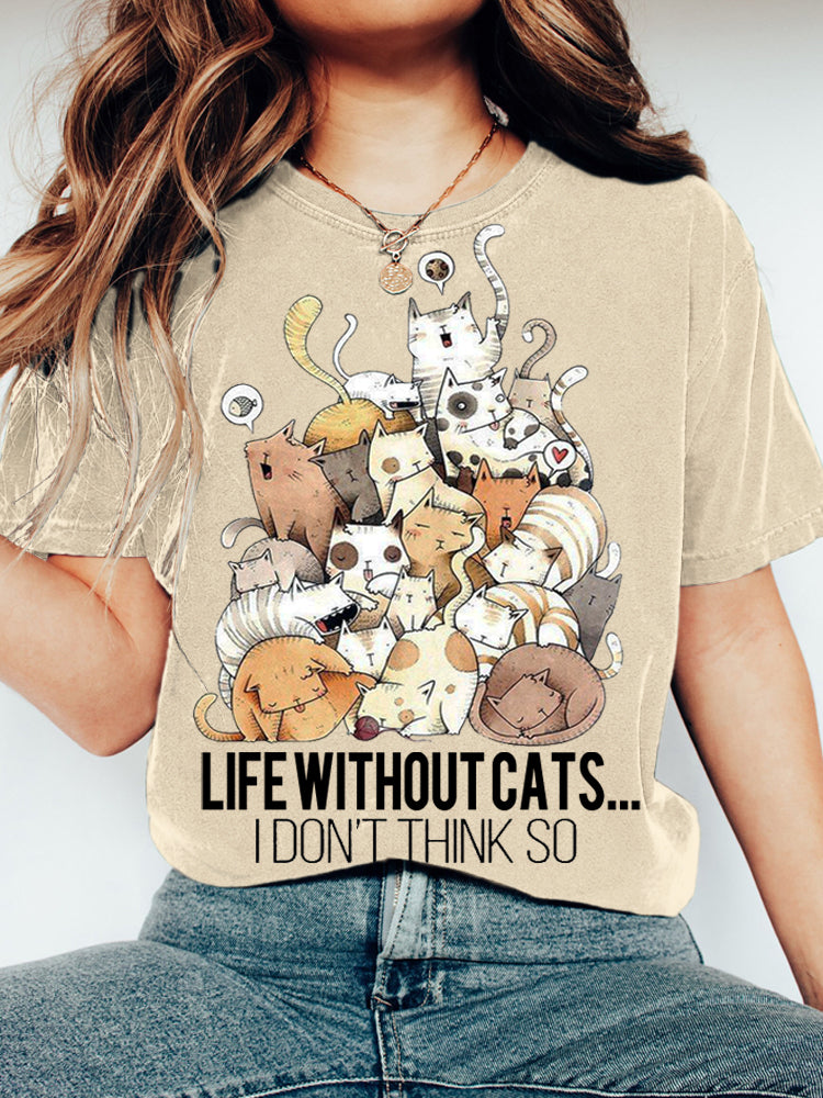 Life Without Cats Print Short Sleeve T-Shirt elevenforest