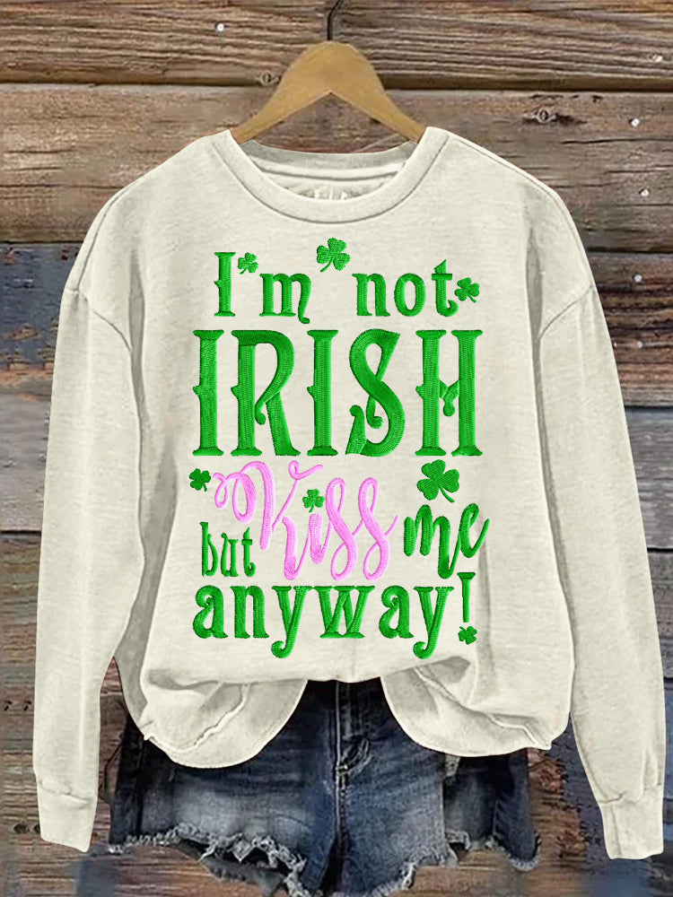 Comstylish I'm Not Irish But Kiss Me Anyway Embroidered Women's Crew Neck Sweatshirt