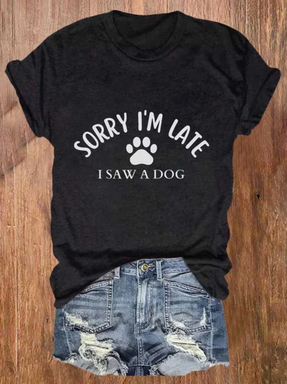 Comstylish Women's Sorry I'm Late I Saw a Dog Print Casual T-Shirt