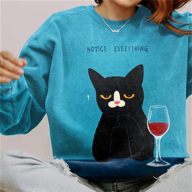 Notice Everything Say  Nothing Cat Print Crew Neck Sweatshirt elevenforest